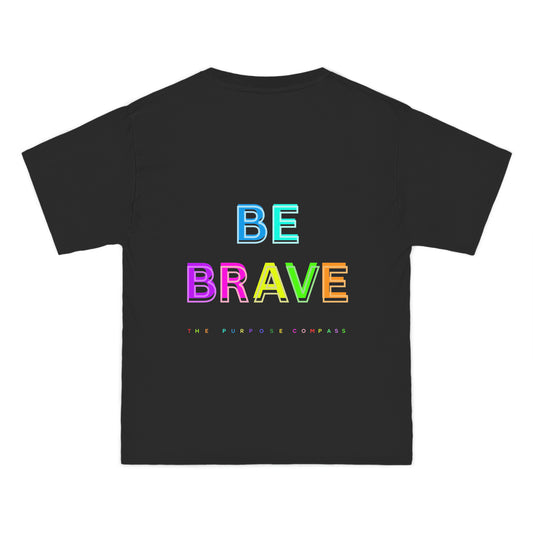 BE BRAVE T-SHIRT