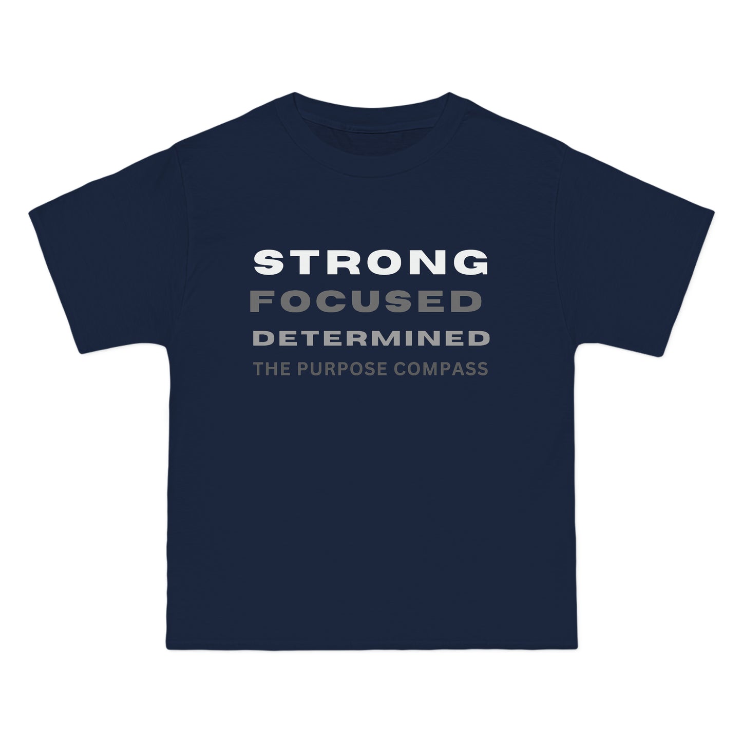STRONG FOCUSED DETERMINED T-SHIRT